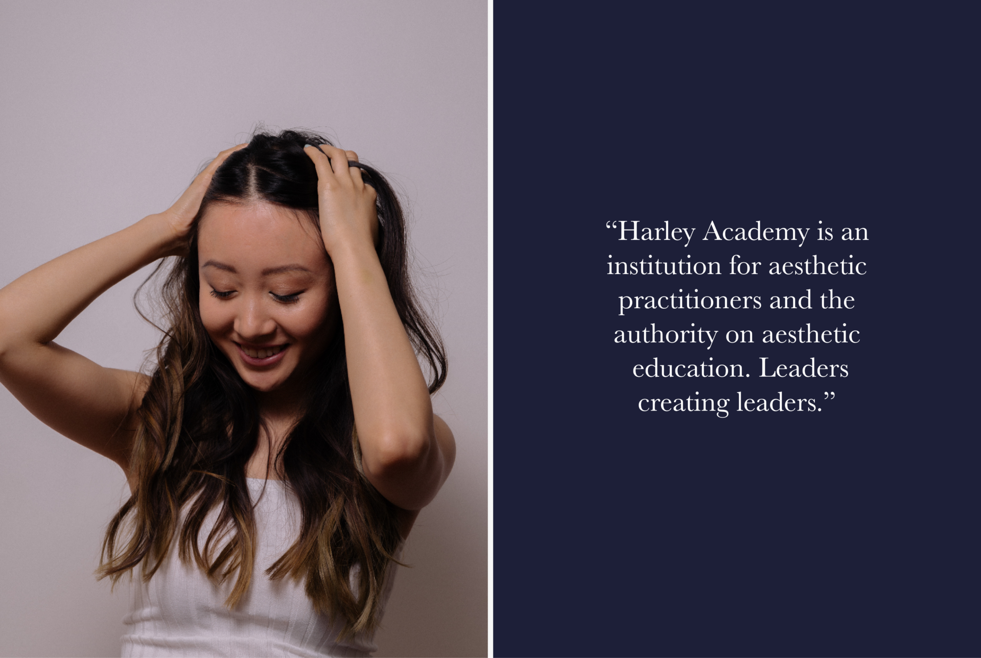 Woman pictured with hands in hair, smiling toward the ground, for Harley Academy Clinic. Design by Barefaced Studios, design agency Islington.